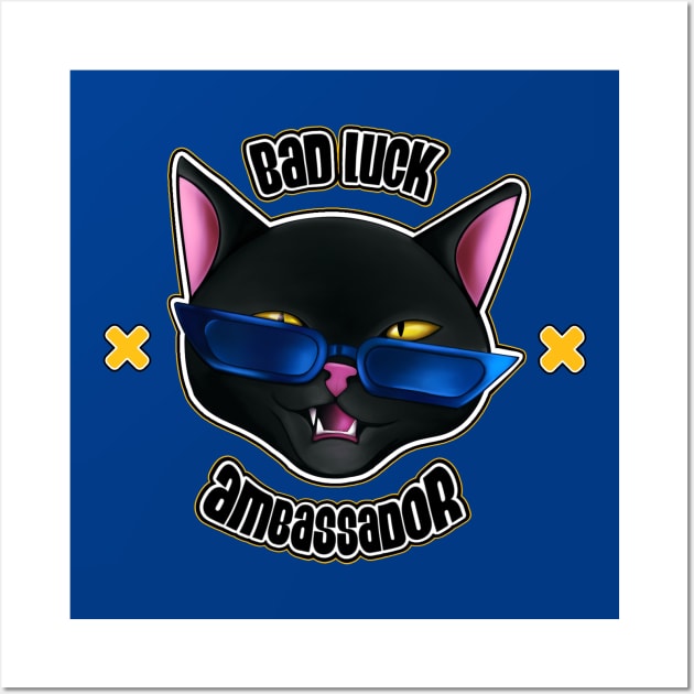 Bad luck ambassador Wall Art by Meakm